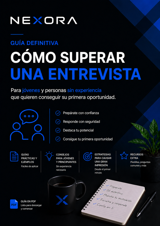 CÓMO SUPERAR UNA ENTREVISTA DE TRABAJO (SIN EXPERIENCIA)